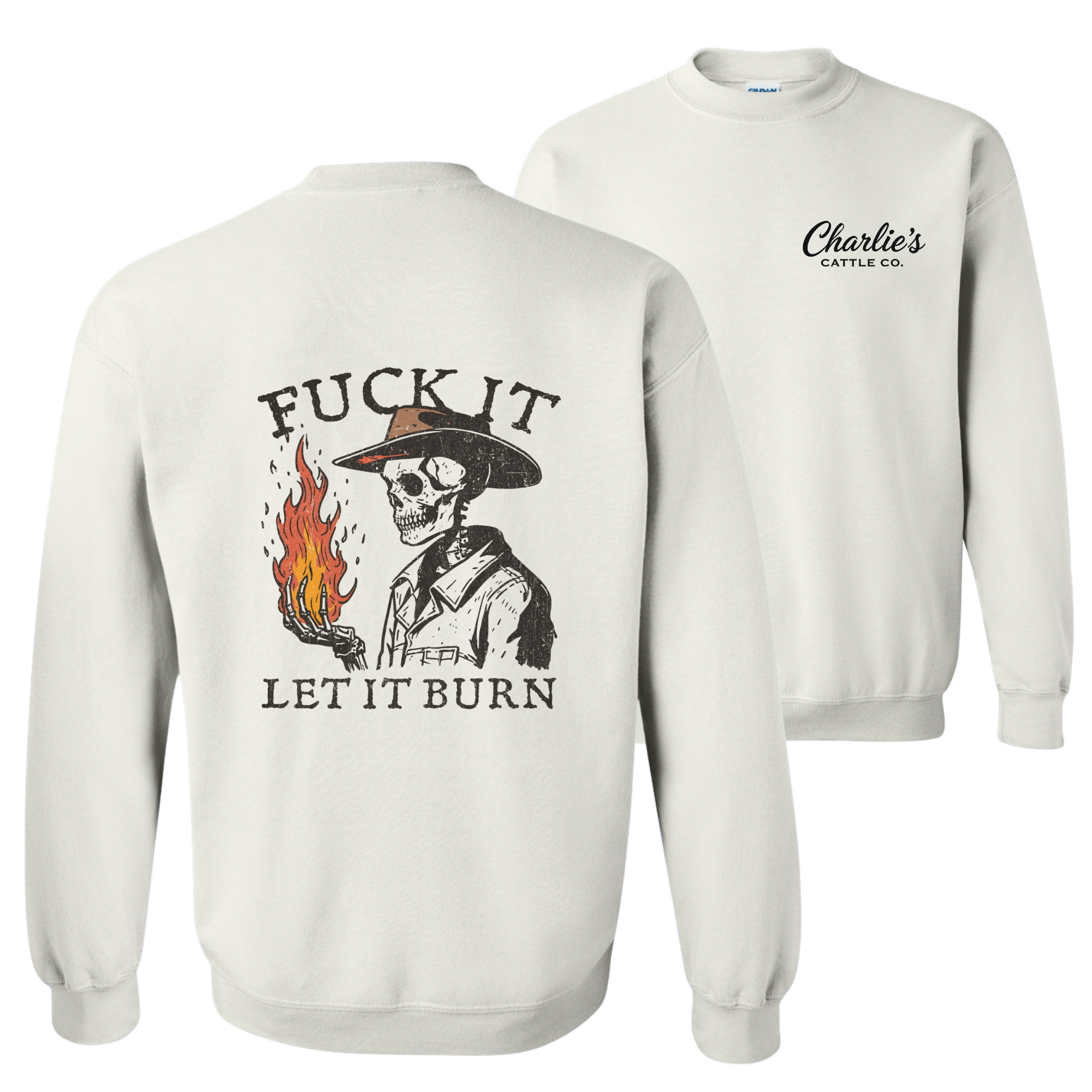 Let It Burn Sweatshirt