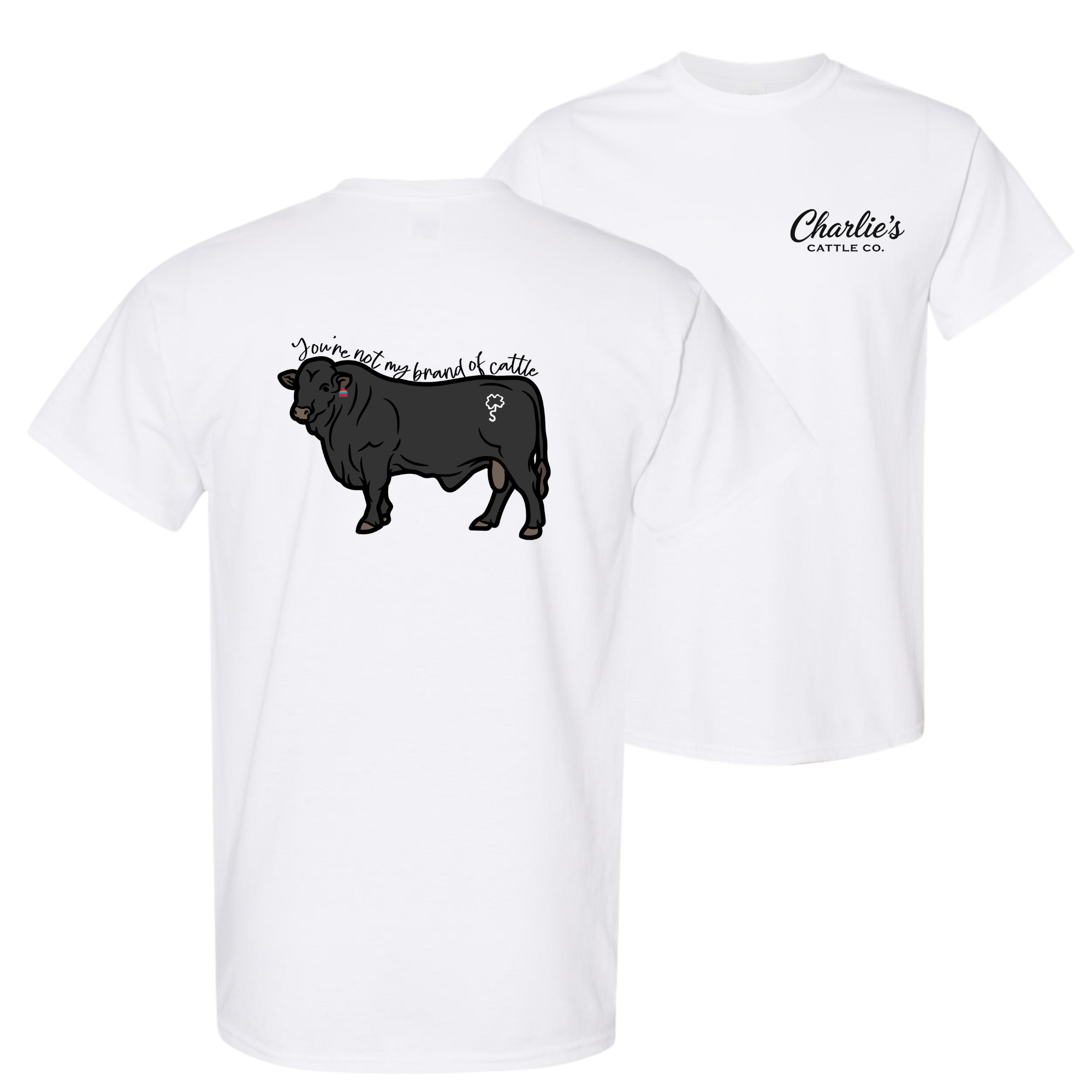 Not My Brand of Cattle T-Shirt