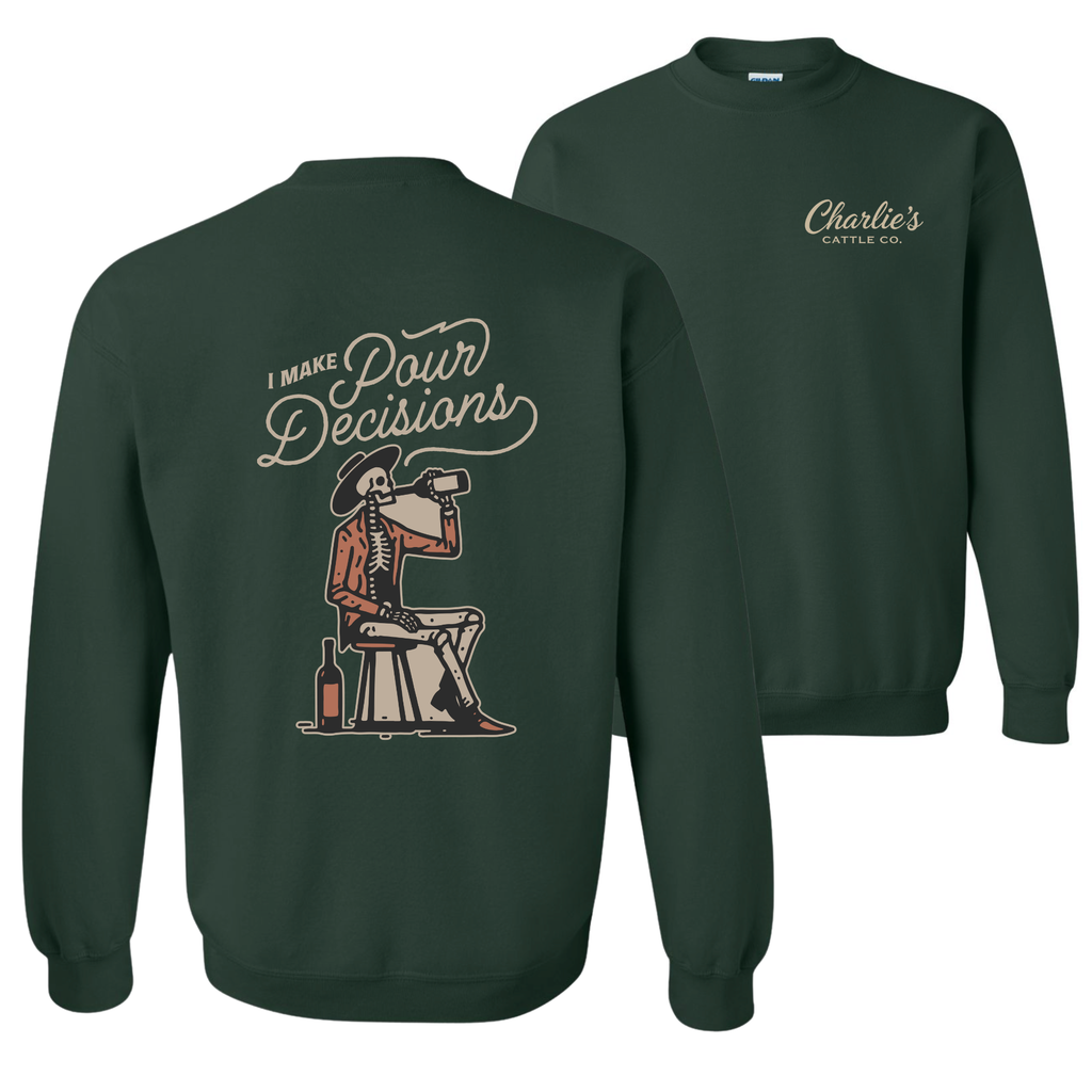 Poor Decisions Sweatshirt