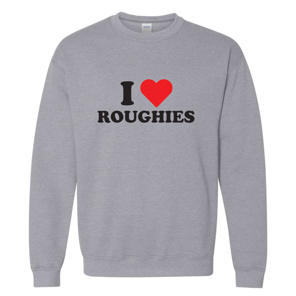 I ❤️ Roughie's Sweatshirt