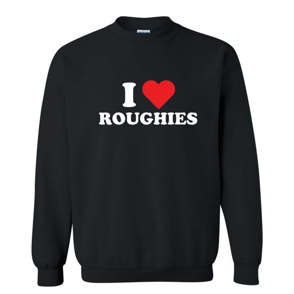 I ❤️ Roughie's Sweatshirt
