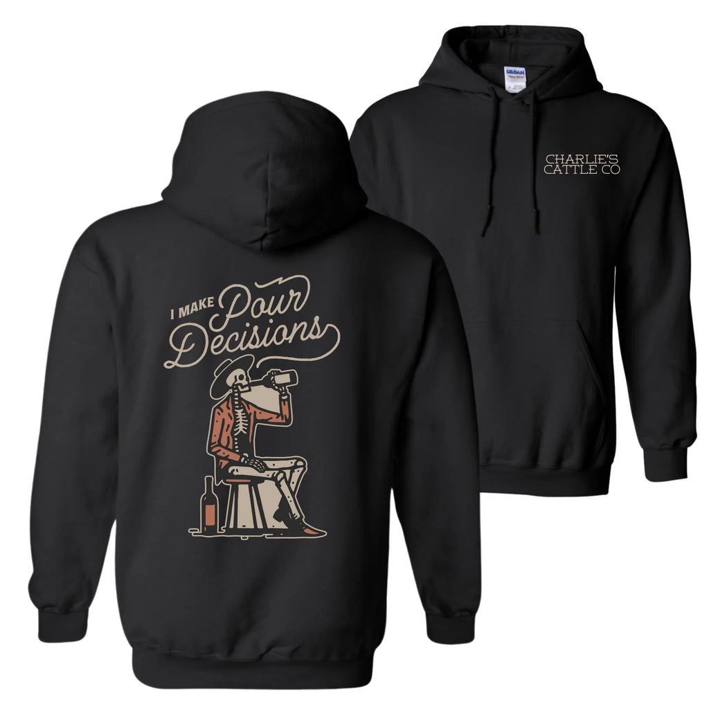 Poor Decisions Hoodie