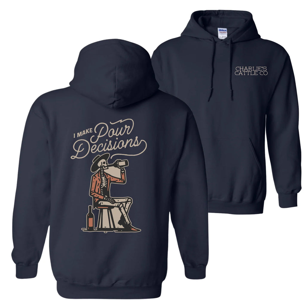 Poor Decisions Hoodie
