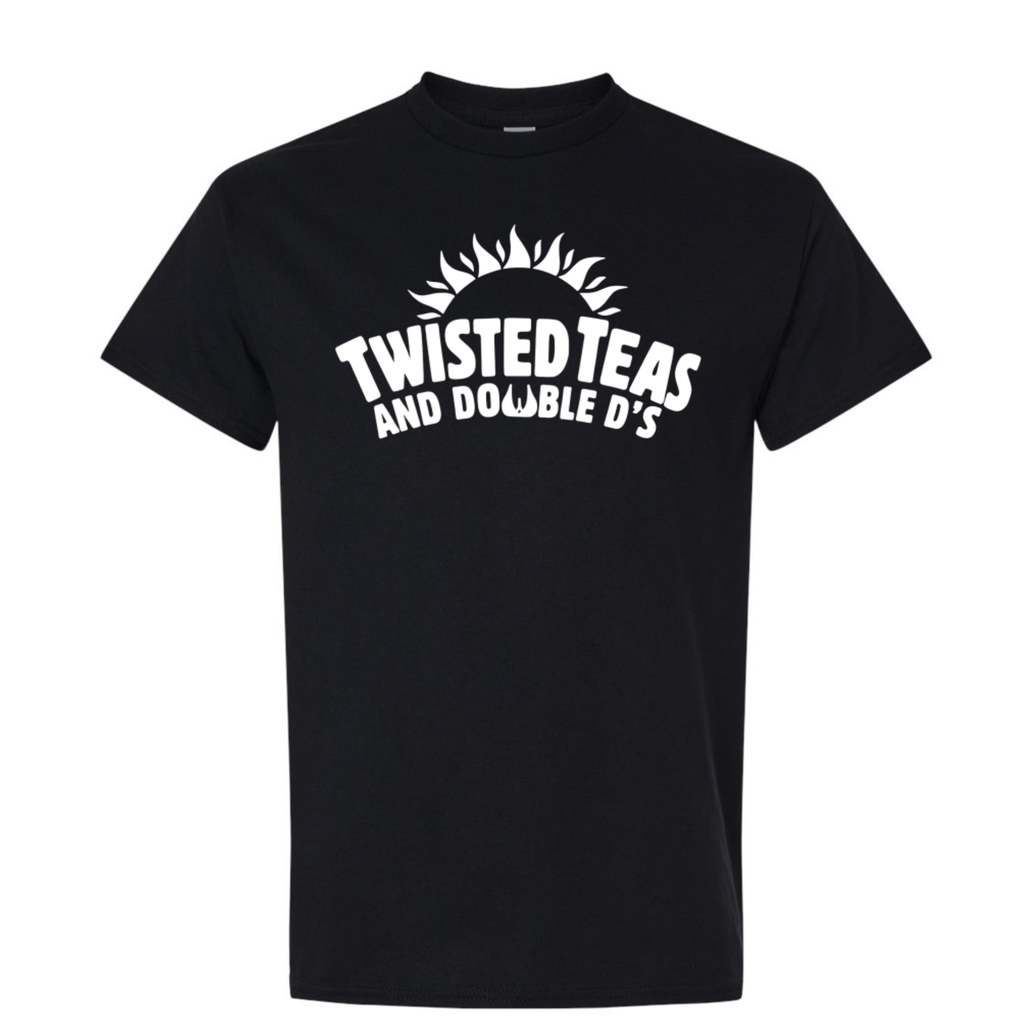 Twisted Tea's & Double D's