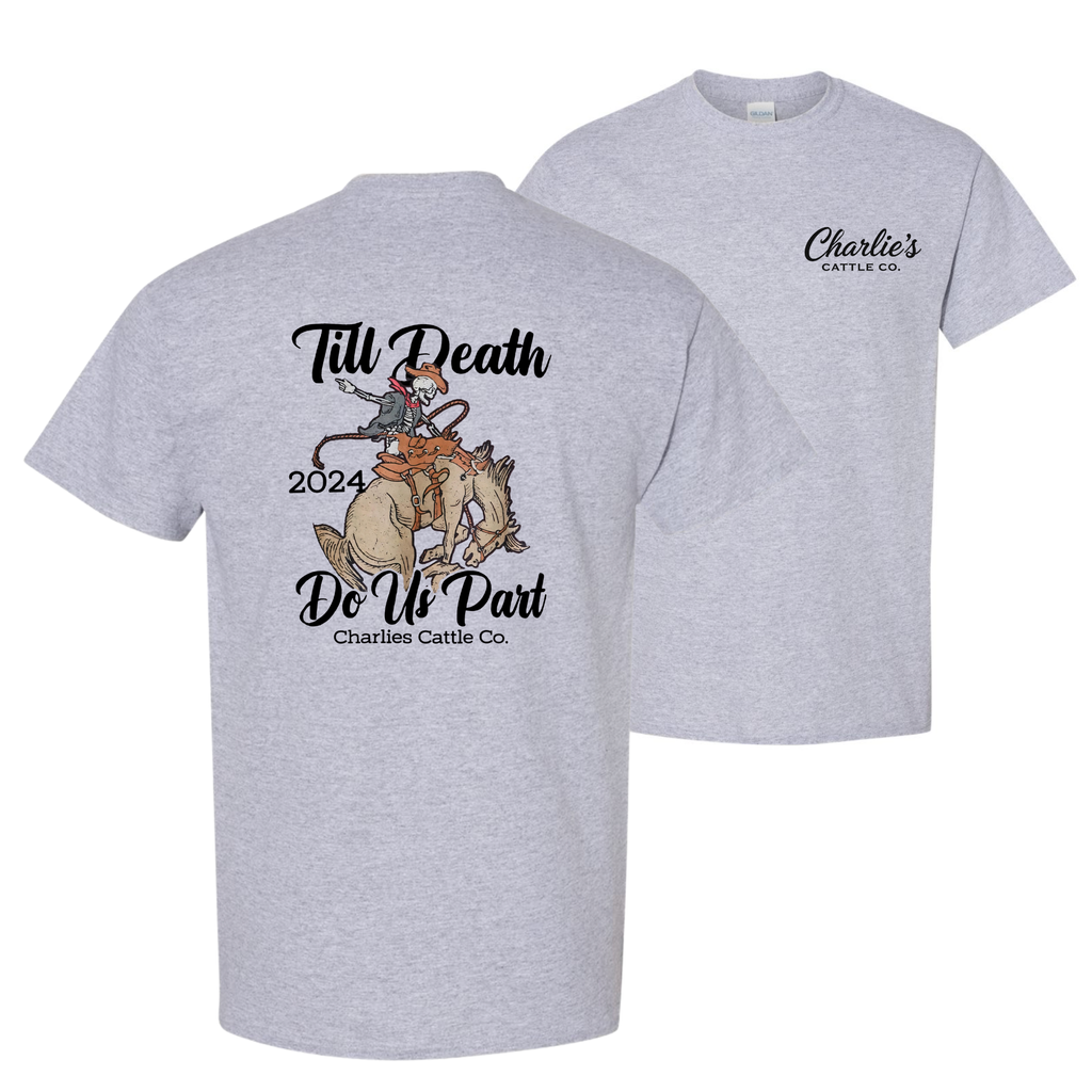 Till' Death Do Us Part T-Shirt
