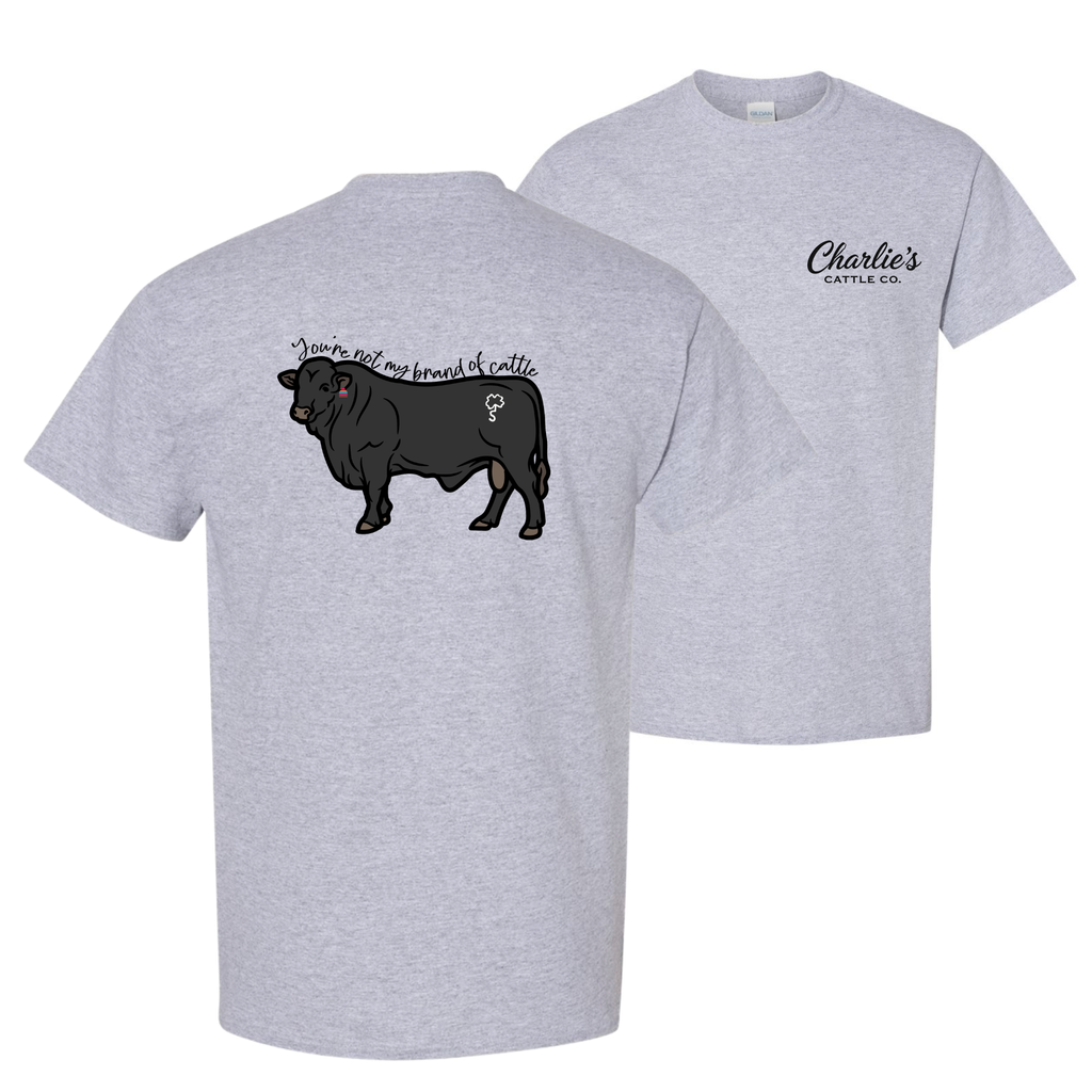 Not My Brand of Cattle T-Shirt
