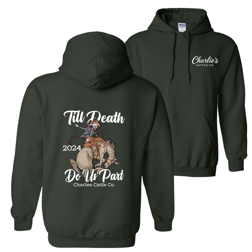 Till' Death Do Us Part Hoodie