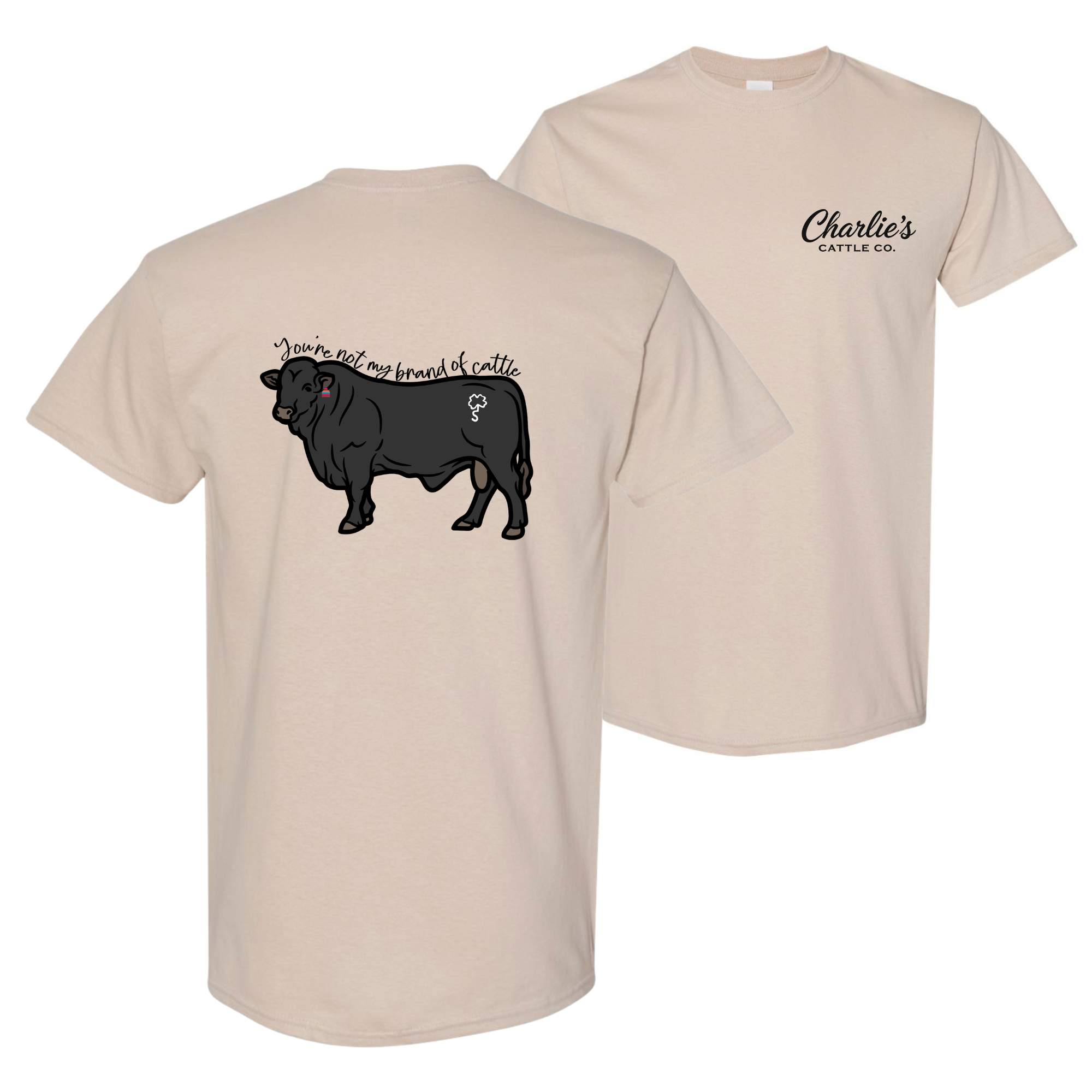 Not My Brand of Cattle T-Shirt