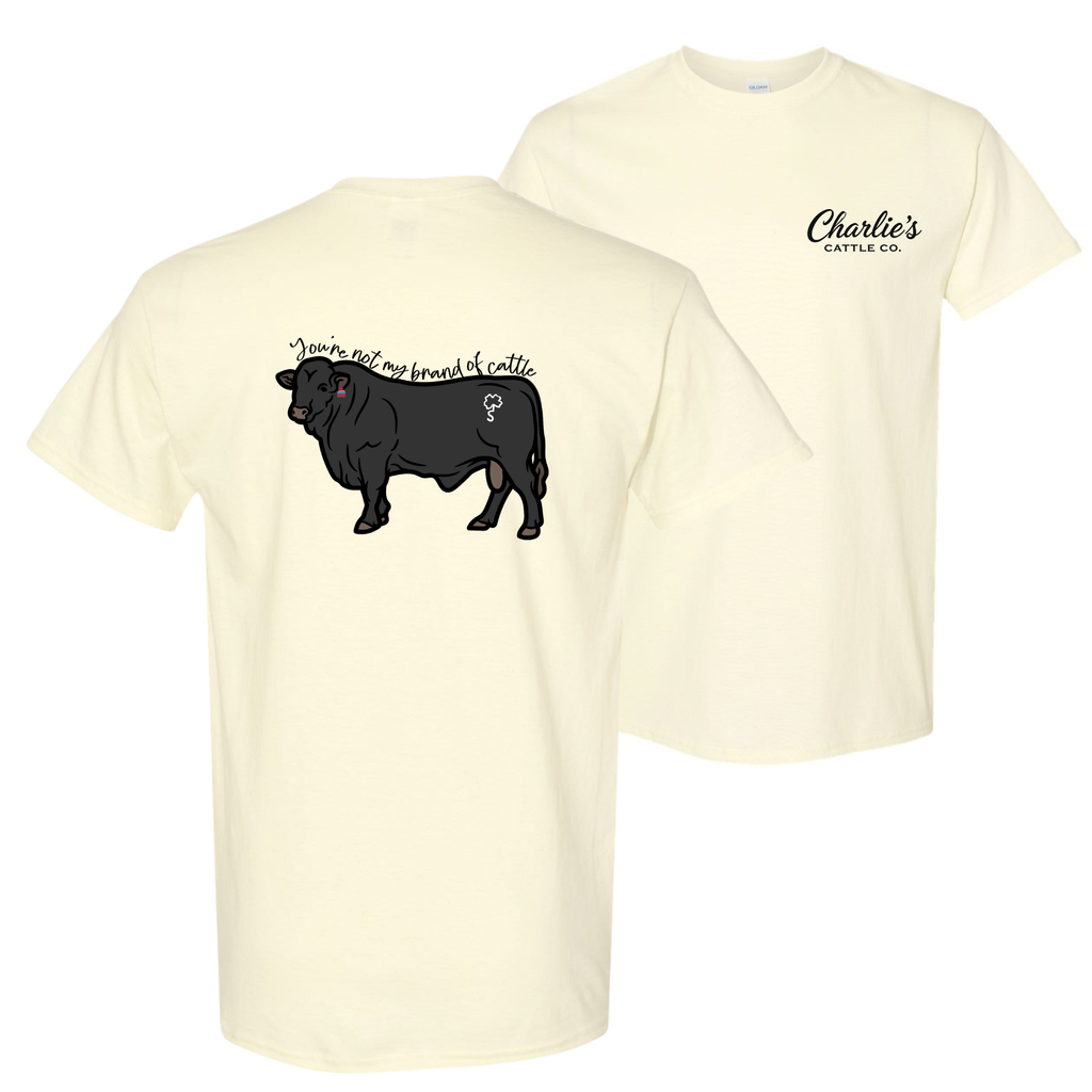 Not My Brand of Cattle T-Shirt